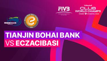 Tianjin Bohai Bank (CHN) vs Eczacibasi Dynavit Istanbul (TUR) - Full Match | FIVB Women's Club World Champs 2023