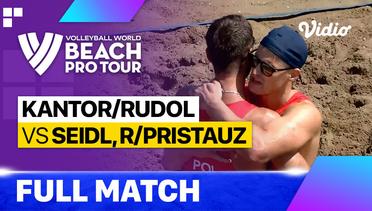 Full Match | Kantor/Rudol (POL) vs Seidl, R/Pristauz (AUT) | Beach Pro Tour - Challenge Saquarema, Brazil 2023