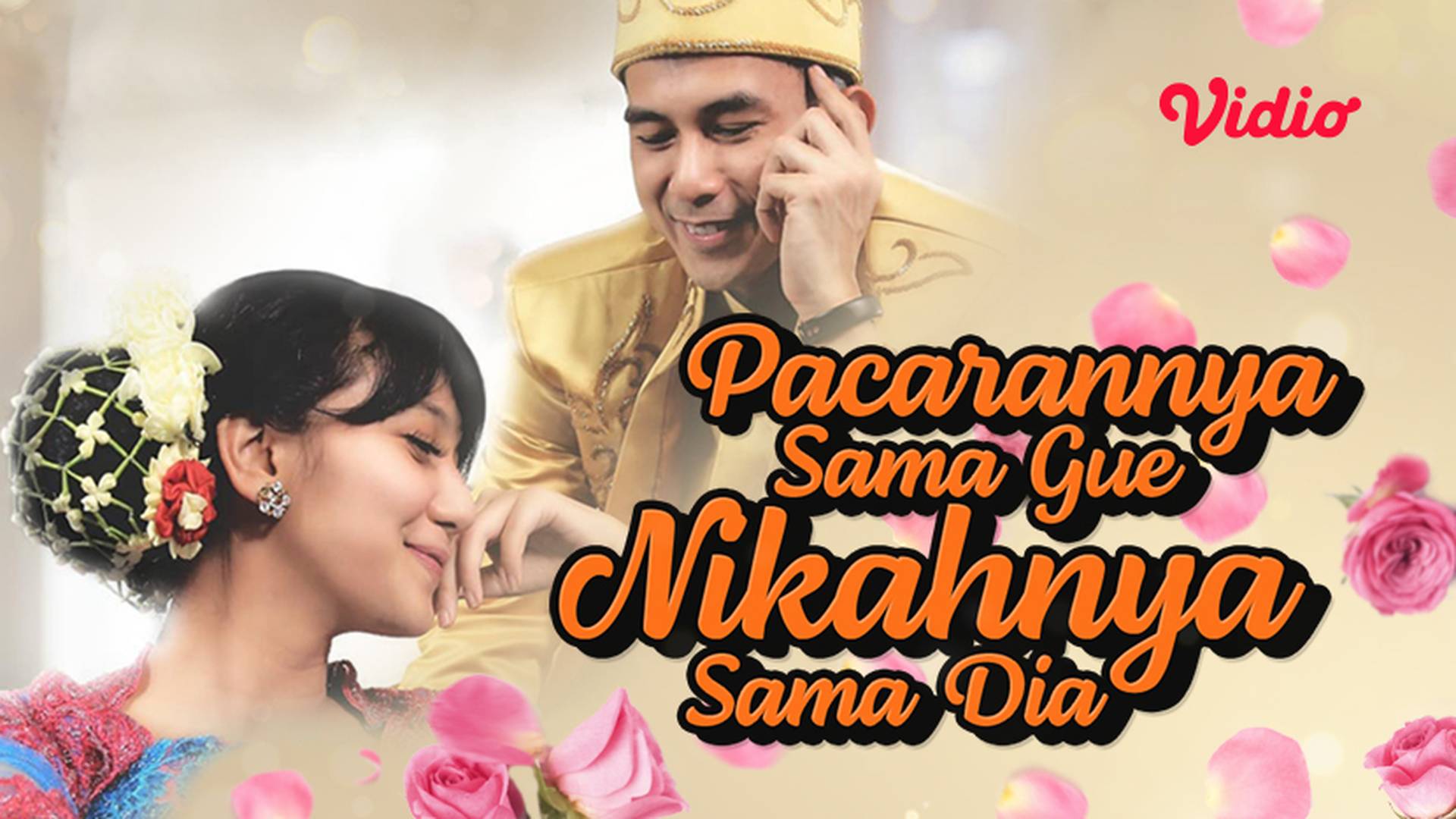 Pacaran Sama Gue, Nikahnya Sama Dia
