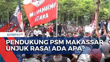 Unjuk Rasa, Pendukung PSM Makassar Tuntut Manajemen Selesaikan Tunggakan Gaji Pemain dan Staf!