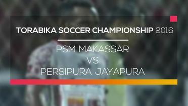 PSM Makassar vs Persipura Jayapura - Torabika Soccer Championships 2016