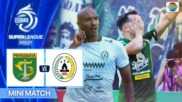 PERSEBAYA SURABAYA vs PSS SLEMAN - Mini Match | BRI Super League 2026/27