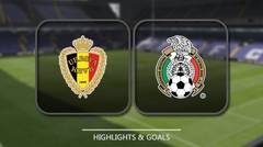 Belgium vs Mexico - Highlights 10 November 2017