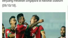 angan Keliru! Sore Atau Malam, Ini Jadwal Timnas Indonesia vs Singapura di AFF Cup 2018