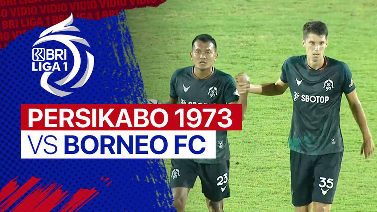 Borneo FC vs Persikabo 1973: Pertandingan Sengit dalam Liga 1