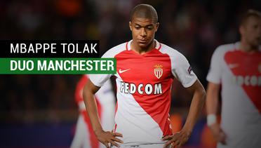 Demi Real Madrid, Mbappe Tolak Duo Manchester