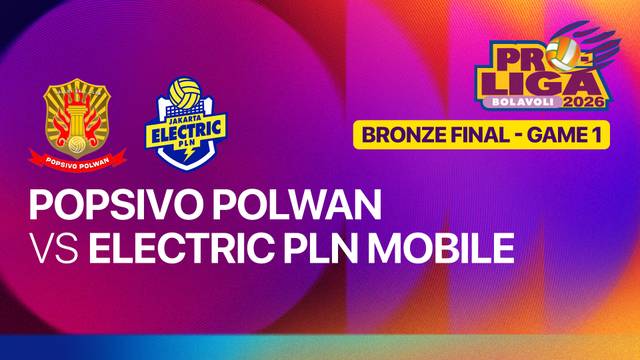 Bronze Final Putri: Jakarta Popsivo Polwan vs Jakarta Electric PLN Mobile - Game 1 - Full Match | Proliga 2026
