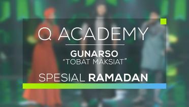 Gunarso - Tobat Maksiat (Q Academy - Spesial Ramadan)