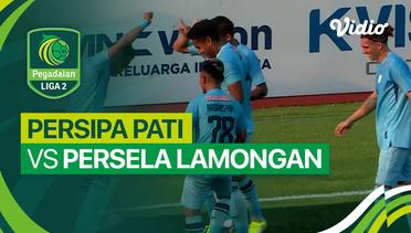 PERSIPA Pati vs PERSELA Lamongan - Mini Match | Liga 2 2023/24