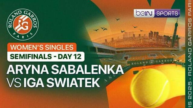 Aryna Sabalenka vs Iga Swiatek - Women's Singles Semifinals - Day 12 (Court 1) - Full Match | Roland Garros 2025