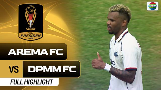Arema FC VS DPMM FC - Full Highlights | Piala Presiden 2026