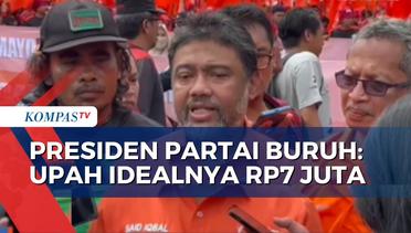 Presiden Partai Buruh Said Iqbal Sebut Upah Ideal di Jakarta Rp7 Juta