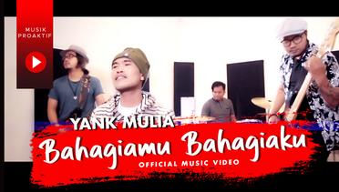 Bahagiamu Bahagiaku | Yank Mulia | Pop Melayu (Official Music Video)