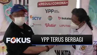 YPP Salurkan Ratusan Paket Sembako dan Masker untuk Warga Terdampak Covid-19 di Sejumlah Wilayah Ibu Kota | Fokus