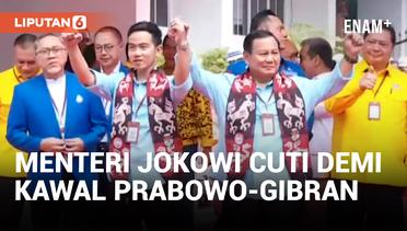 Sejumlah Menteri Jokowi Ambil Cuti untuk Dampingi Prabowo-Gibran Daftar ke KPU