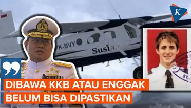 Panglima TNI Sebut Pilot Sempat Lari saat Susi Air Dibakar