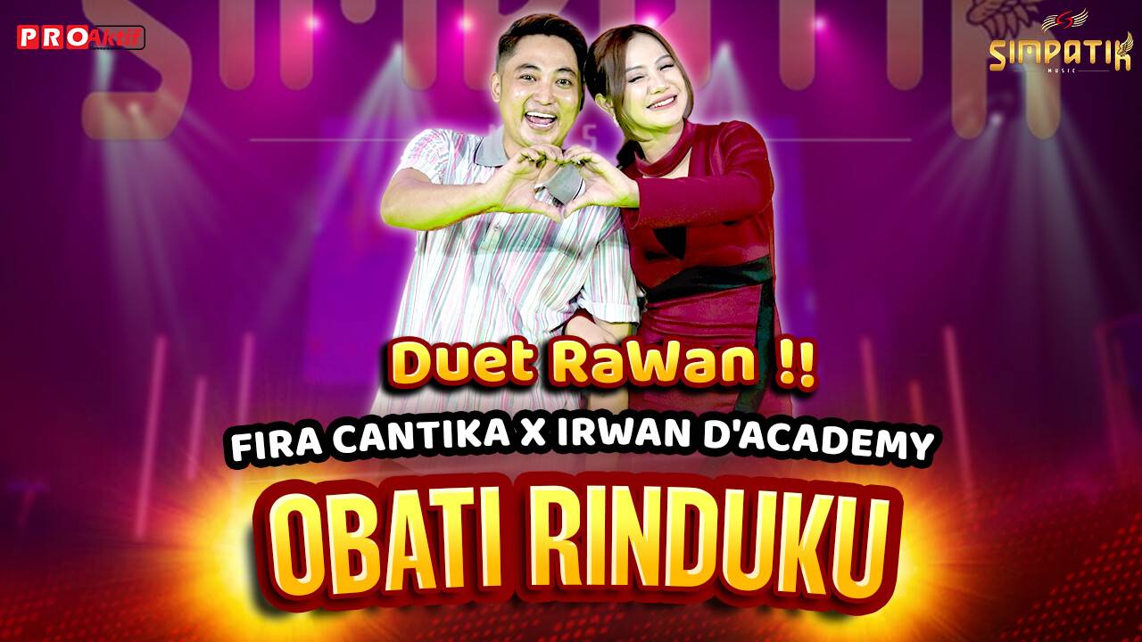 OBATI RINDUKU | LIVE VERSION - FIRA CANTIKA X IRWAN D'ACADEMY (OFFICIAL ...