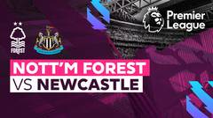 Full Match - Nottingham Forest vs Newcastle | Premier League 22/23
