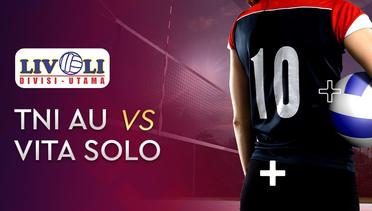 Full Match - TNI AU vs Vita Solo | Livoli 2019