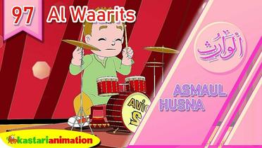 Asmaul Husna 97 Al Waarits | Kastari Animation Official