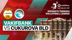 Vakifbank vs Cukurova BLD. -  Full Match | Women's Turkish League 2023/24