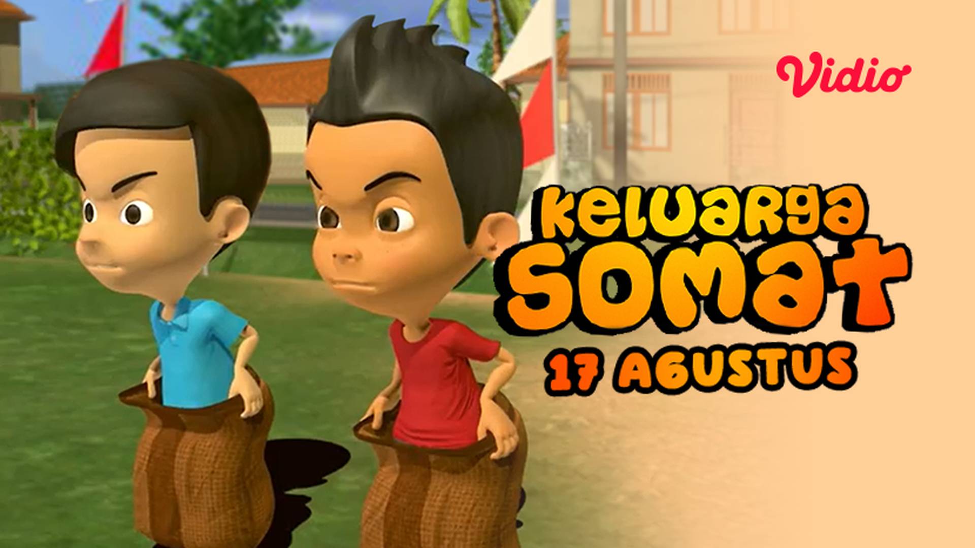 Keluarga Somat: 17 Agustus
