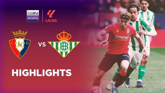 Osasuna vs Real Betis - Highlight | LaLiga 2025/26