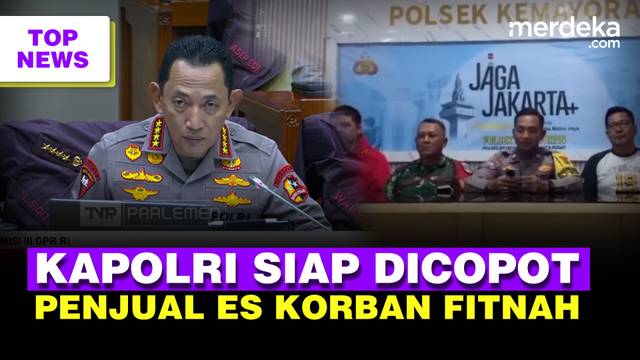 Kapolri Listyo Kejutkan DPR, Tegas Siap Dicopot | Penjual Es Korban Fitnah Aparat TNI-Polri