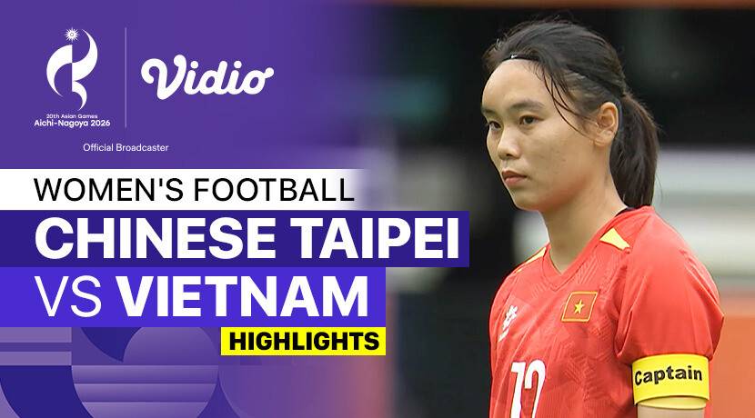Chinese Taipei vs Vietnam - Women's Football Group E | 20th Asian Games Aichi-Nagoya 2026