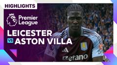 Leicester vs Aston Villa - Highlights | Premier League 24/25