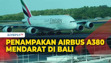 Penampakan Pesawat Terbesar di Dunia Airbus A380 Mendarat di Bali