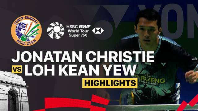 Jonatan Christie (INA) vs Loh Kean Yew (SGP) - Highlight | YONEX-SUNRISE India Open 2026