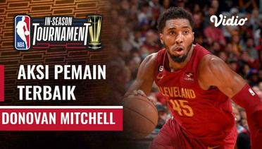 Nightly Notable | Pemain Terbaik 29 November 2023 - Donovan Mitchell | NBA In Season Tournament 2023/24