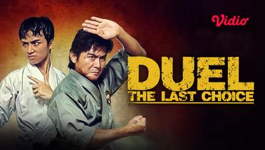 Duel : The Last Choice