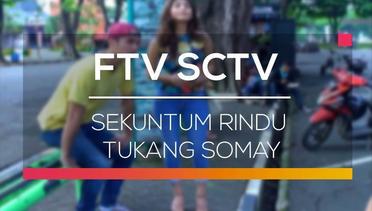 FTV SCTV - Sekuntum Rindu Tukang Somay