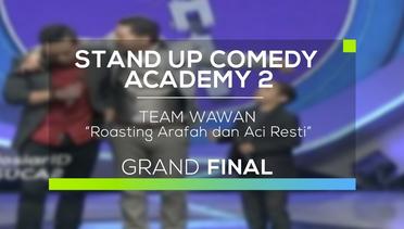 Team Wawan - Roasting Arafah dan Aci Resti (SUCA 2 - Grand Final)