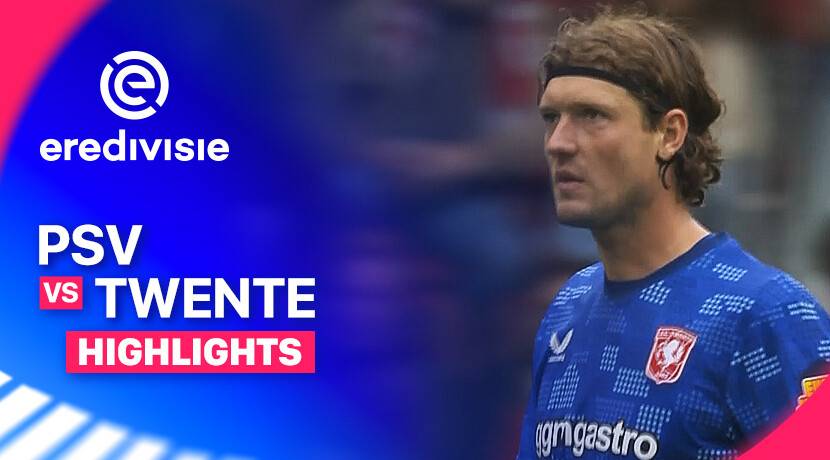 PSV vs Twente