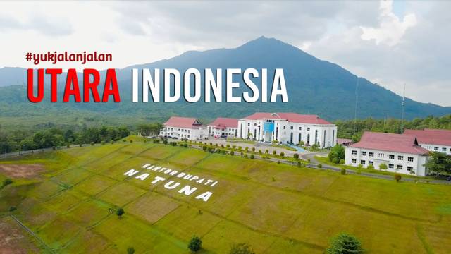 EKSPLOR RANAI DI UJUNG UTARA INDONESIA