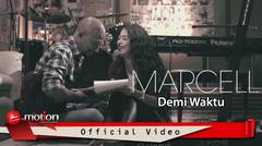 Marcell - Demi Waktu (Official Video)
