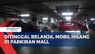 Ditinggal Pemilik Belanja, Mobil Hilang di Parkiran Mall
