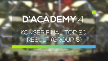 D'Academy 4 - Konser Final Top 20 Result (Group 5) Part 4
