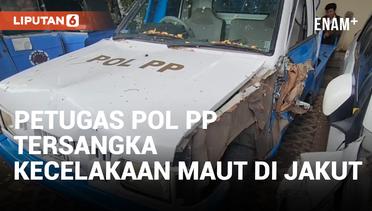 Pengemudi Mobil Satpol PP yang Terlibat Kecelakaan Maut di Jakut Dijadikan Tersangka