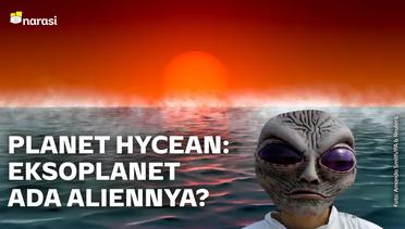 Planet Hycean: Eksoplanet yang Mungkin Ada "Alien"-nya