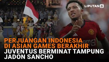 Perjuangan Indonesia di Asian Games Berakhir, Juventus Berniat Tampung Jadon Sancho