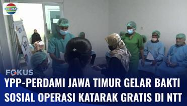 YPP Bersama Perdami Jawa Timur Gelar Operasi Katarak Gratis di Kab. Alor NTT | Fokus