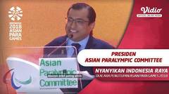 Keren, Presiden Asian Paralympic Nyanyi ‘Indonesia Raya’