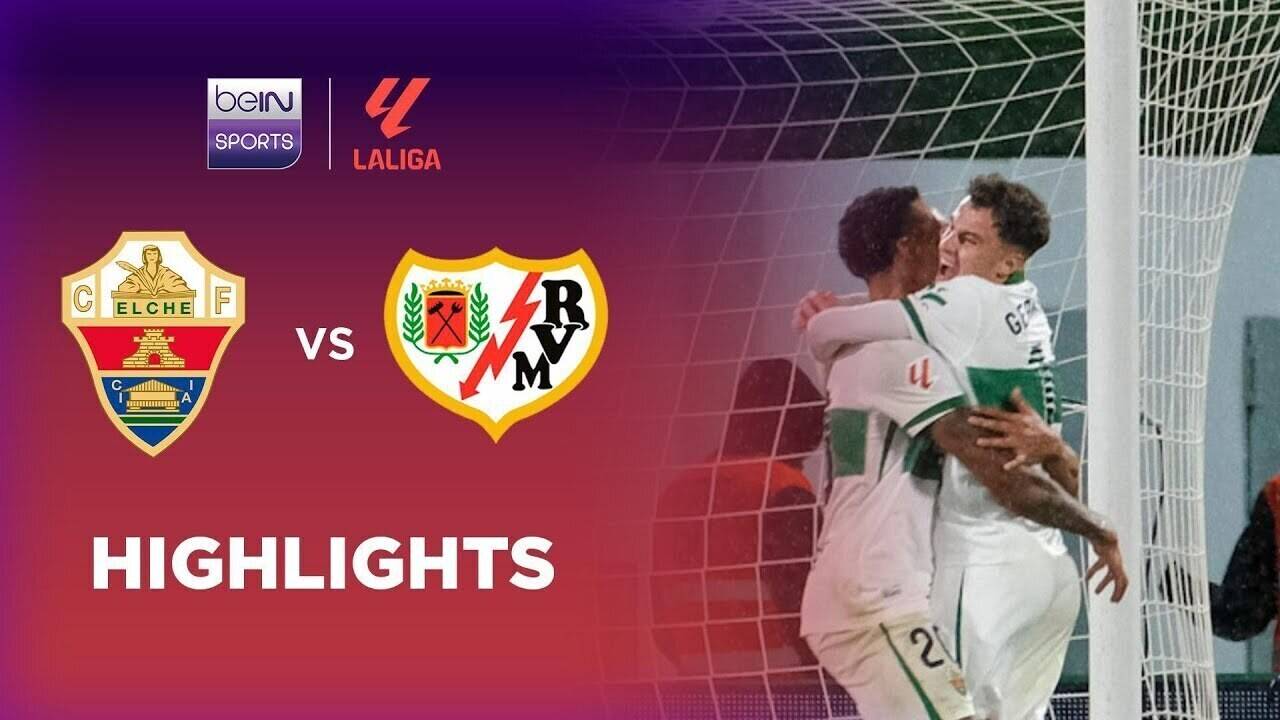 Elche CF vs Rayo Vallecano