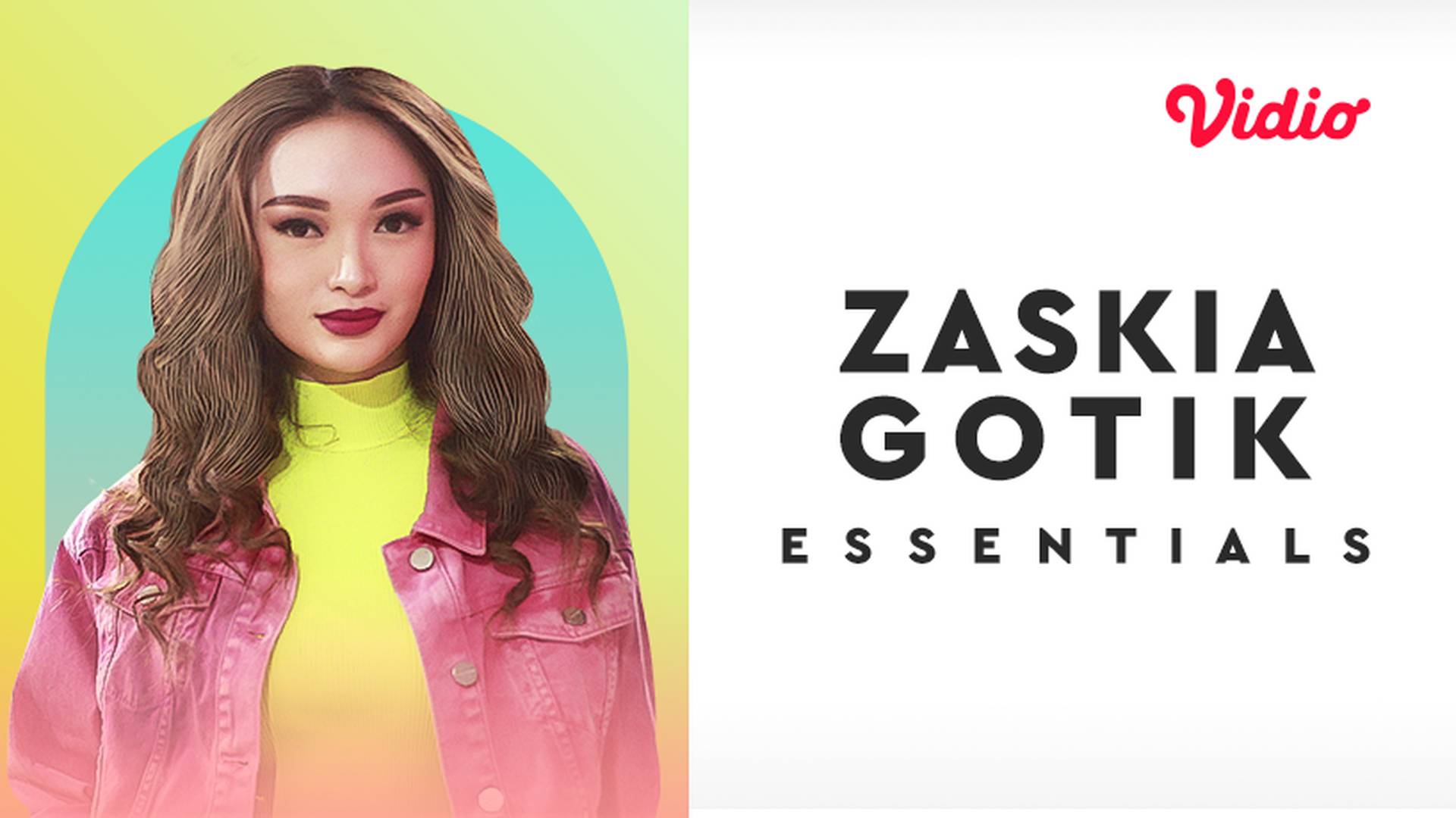Essentials: Zaskia Gotik