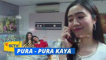 Highlight Pura Pura Kaya - Episode 11