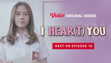 I HEAR(T) YOU - Vidio Original Series | Next On Episode 10